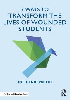 7 Ways to Transform the Lives of Wounded Students