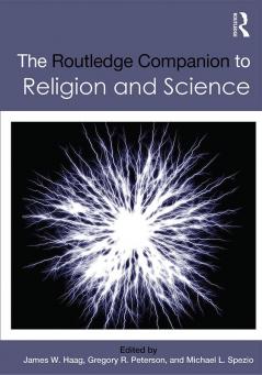 Routledge Companion to Religion and Science