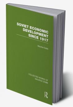 Soviet Economic Development Since 1917