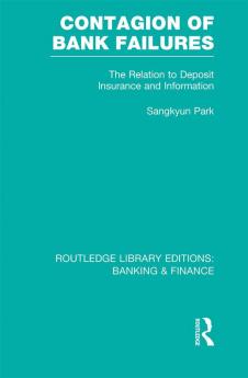 Contagion of Bank Failures (Rle Banking & Finance)