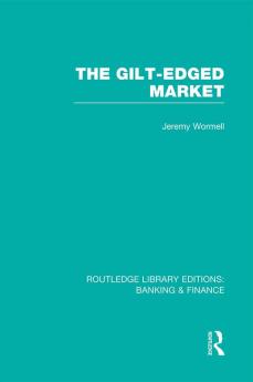 Gilt-Edged Market (Rle Banking & Finance)