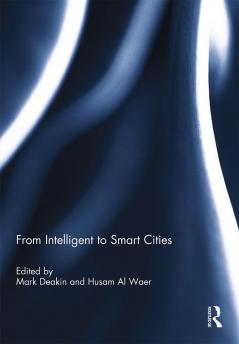 From Intelligent to Smart Cities