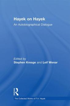 Hayek on Hayek