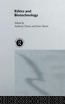 Ethics and Biotechnology