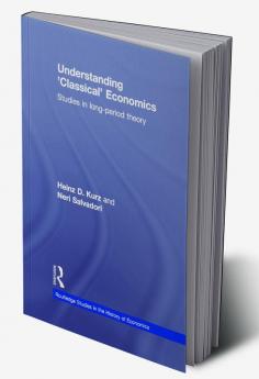 Understanding 'Classical' Economics