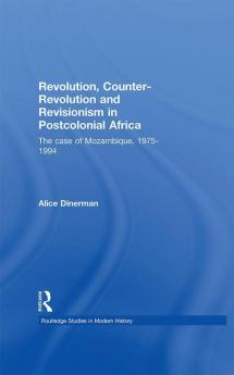 Revolution Counter-Revolution and Revisionism in Postcolonial Africa