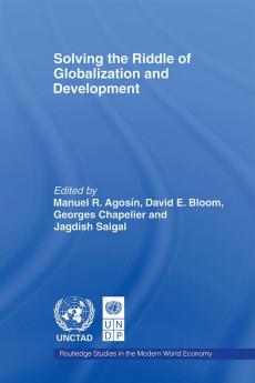 Solving the Riddle of Globalization and Development