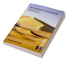 Rethinking Civilization