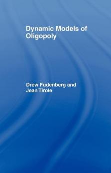 Dynamic Models of Oligopoly