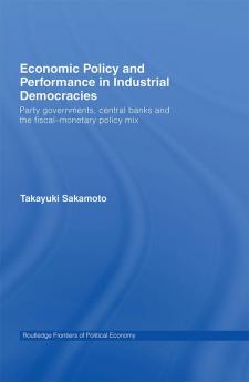 Economic Policy and Performance in Industrial Democracies