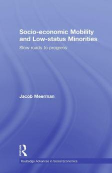 Socio-economic Mobility and Low-status Minorities