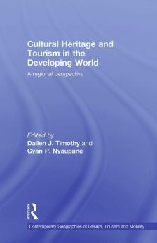 Cultural Heritage and Tourism in the Developing World