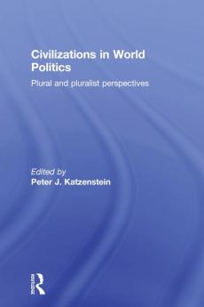 Civilizations in World Politics