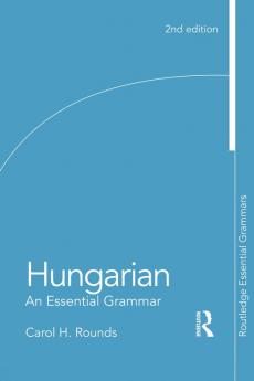 Hungarian: An Essential Grammar