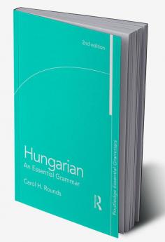 Hungarian: An Essential Grammar