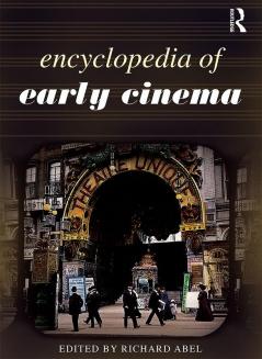 Encyclopedia of Early Cinema