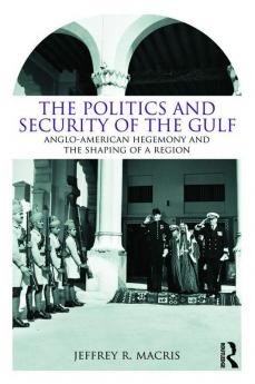 Politics and Security of the Gulf