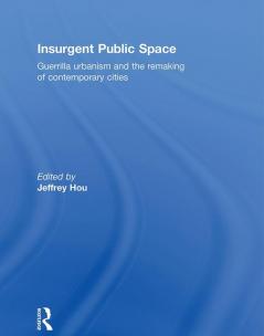 Insurgent Public Space