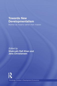 Towards New Developmentalism