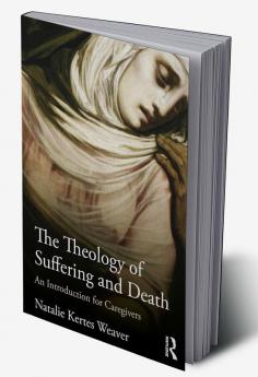 Theology of Suffering and Death