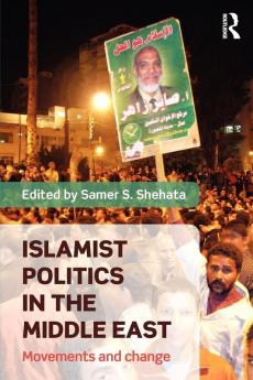 Islamist Politics in the Middle East