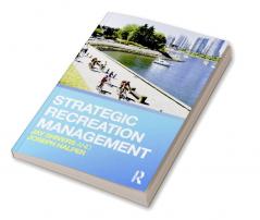 Strategic Recreation Management