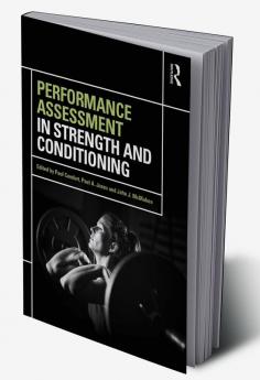 Performance Assessment in Strength and Conditioning