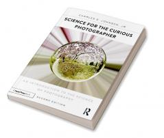 Science for the Curious Photographer
