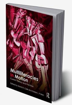 Multiliteracies in Motion