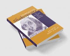 Reimagining Shakespeare for Children and Young Adults