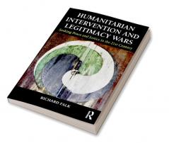 Humanitarian Intervention and Legitimacy Wars