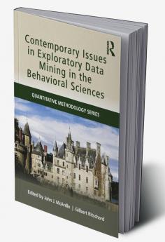 Contemporary Issues in Exploratory Data Mining in the Behavioral Sciences