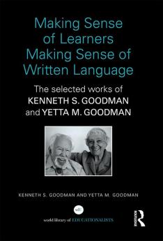 Making Sense of Learners Making Sense of Written Language