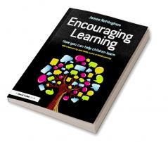 Encouraging Learning