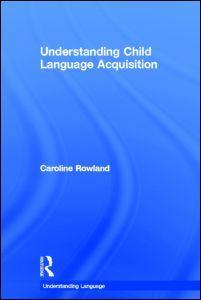 Understanding Child Language Acquisition