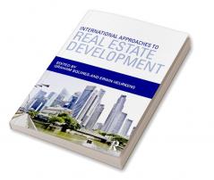 International Approaches to Real Estate Development