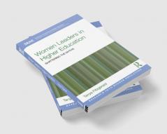 Women Leaders in Higher Education
