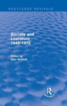 Society and Literature 1945-1970 (Routledge Revivals)