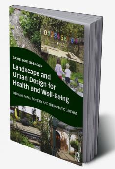 Landscape and Urban Design for Health and Well-Being