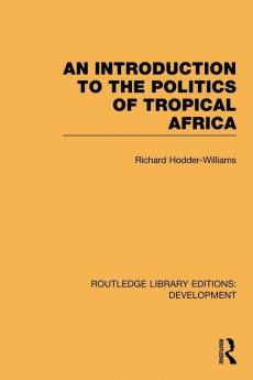 Introduction to the Politics of Tropical Africa