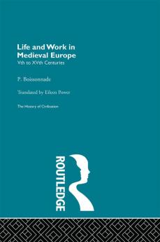 Life and Work in Medieval Europe