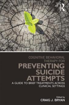 Cognitive Behavioral Therapy for Preventing Suicide Attempts