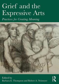 Grief and the Expressive Arts