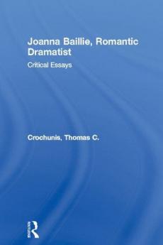 Joanna Baillie Romantic Dramatist