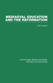 Mediaeval Education and the Reformation