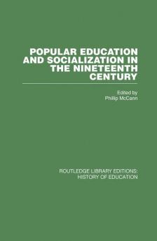 Popular Education and Socialization in the Nineteenth Century