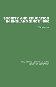 Society and Education in England Since 1800