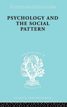 Psychology and the Social Pattern