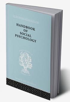 Handbook of Social Psychology