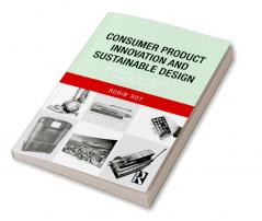 Consumer Product Innovation and Sustainable Design